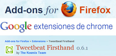 Tweetbeat Firsthand= un plugin muy interesante de Firefox/Chrome 1
