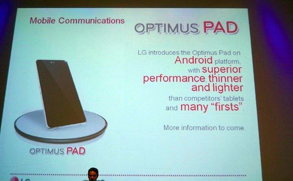 LG dio a conocer Optimus Pad su tableta super fina y ejecutando Android. 1