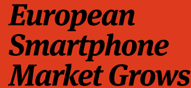 El Crecimiento Europeo del Mercado de los Smartphone.[Infografía] 1