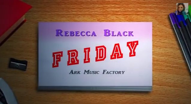 rebecca-black-friday