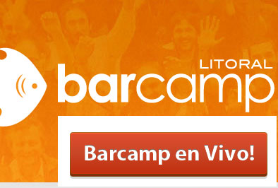 #Barcamp Litoral en Vivo !