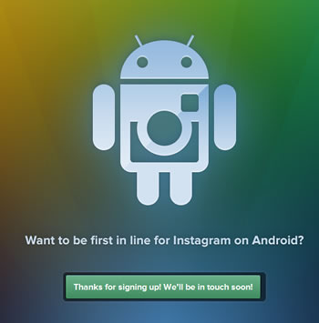 ¿Quieres ser el primero que tenga Instagram para Android? 1