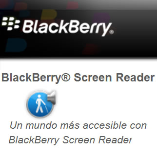 RIM presenta BlackBerry Screen Reader para Clientes con problemas visuales 1
