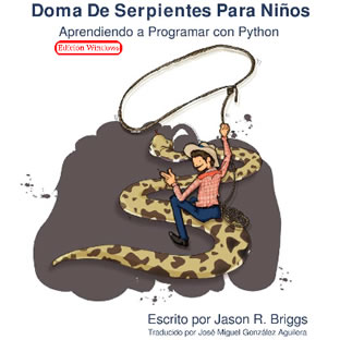 Aprendiendo a domar serpientes / Python para niños de 8 o + 1