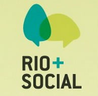 #RioplusSocial Cumbre de los Pueblos por la Justicia social y ambiental en defensa de los bienes comunes 1