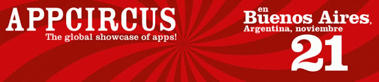 ¿Tienes una aplicación móvil? Registrala en AppCircus Buenos Aires ( hasta hoy, 7 Nov.) 1