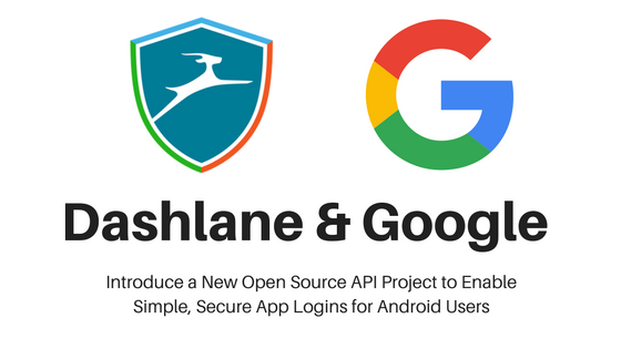 Con Open YOLO de Google y Dashlane no necesitarán contraseñas en Android