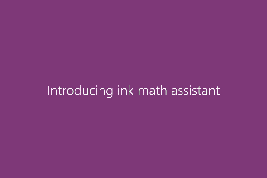 OneNote Ink Assistant