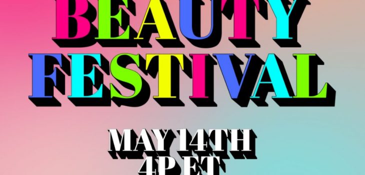 Mañana se celebrará el primer Festival de la Belleza de Youtube