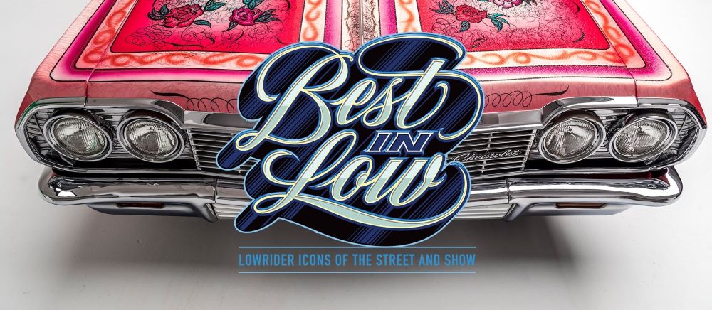 Petersen Automotive Museum - Best in Low - Lowrider